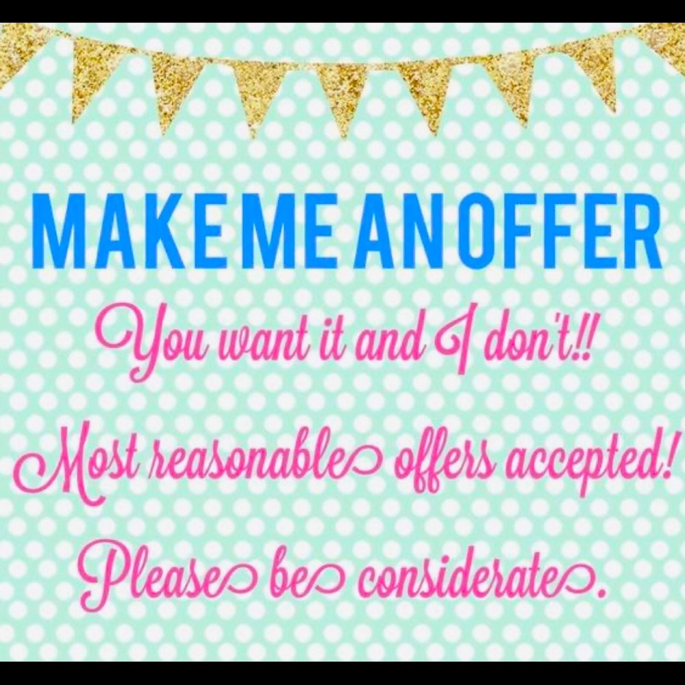 Make me an offer!!